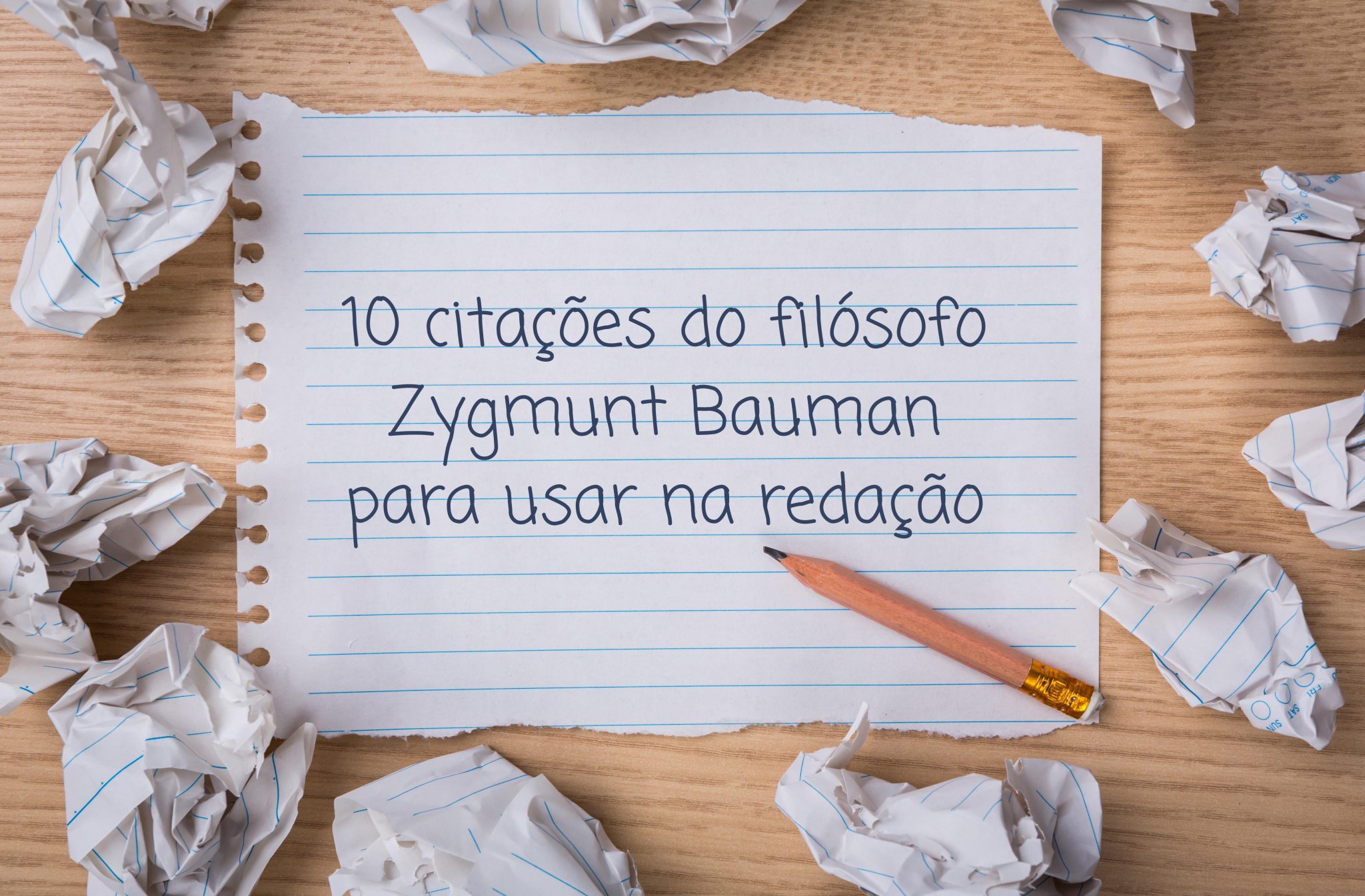 10 citações do filósofo Zygmunt Bauman para usar na redação | Imaginie